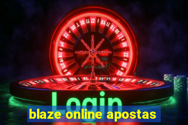 blaze online apostas